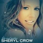 CROW SHERYL  - CD HITS AND RARITIES