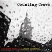 COUNTING CROWS  - CD SATURDAY NIGHTS & SUNDAY MORNINGS