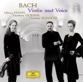 HAHN HILARY  - CD BACH:VIOLIN & VOICE