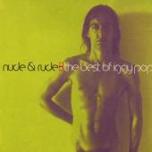 POP IGGY  - CD NUDE & RUDE -BEST OF-