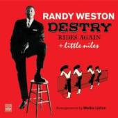 WESTON RANDY  - CD DESTRY RIDES AGAIN +..