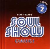 VARIOUS  - 2xCD SOUL SHOW CLASSICS VOL.2