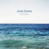 ORDONEZ JOSETE  - CD POR EL MAR