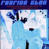 ROARING BLUE: RETURN OF THE IN..  - CD ROARING BLUE: RET..