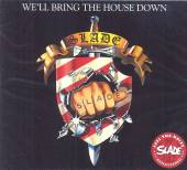 SLADE  - CD WE'LL BRING THE HOUSE DOW