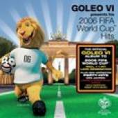 VARIOUS  - CD GOLEO VI - 2006 FIFA WORLD CUP HITS