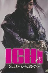  ICHI, slepá samurajka (Ichi) DVD - suprshop.cz
