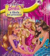  Barbie a škola pre princezné [SK] - supershop.sk