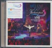 FISCHER HELENE  - 2xCD FARBENSPIEL -LIVE-