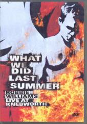WILLIAMS ROBBIE  - DVD WHAT WE DID LAST SUMMER (PAL)