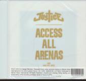 JUSTICE  - CD ACCESS ALL ARENAS LIVE
