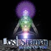 LOST SHAMAN  - CD INSIDE OF YOU