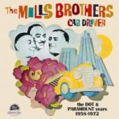 MILLS BROTHERS  - CD CAB DRIVER