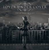 LOVER UNDER COVER  - CD INTO THE NIGHT
