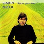 NICOL SIMON  - CD BEFORE YOUR TIME