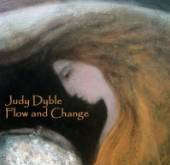 DYBLE JUDY  - CD FLOW & CHANGE