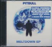 PITBULL  - CD MELTDOWN -EP-