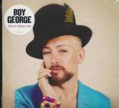 BOY GEORGE  - CD THIS IS WHAT I DO 2013