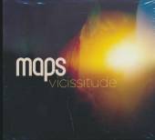 MAPS  - CD VICISSITUDE