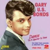 BONDS GARY U.S.  - 2xCD DANCE TIL A QUARTER TO..