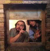 SUTHERLAND BROTHERS  - CD WHEN THE NIGHT COMES DOWN