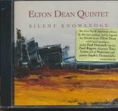 DEAN ELTON -QUINTET-  - CD SILENT KNOWLEDGE