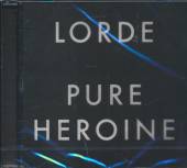 LORDE  - CD PURE HEROINE