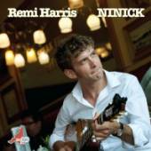 HARRIS REMI  - CD NINICK