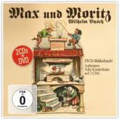 BUSCH WILHELM  - 3xCD+DVD MAX & MORITZ.. -DVD+CD-