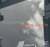 NOCZ QUARTET (D. INGVALDSEN R...  - CD TOYS, TOYS AND TOYS