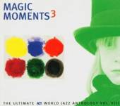 VARIOUS  - CD MAGIC MOMENTS 3