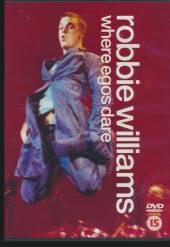 WILLIAMS ROBBIE  - DVD WHERE EGOS DARE/5.1/LIVE/ 00