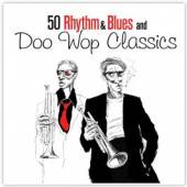  50 RHYTHM & BLUES AND DOO WOP CLASSICS - supershop.sk