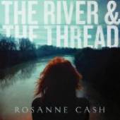 CASH ROSANNE  - CD RIVER & THE THREAD