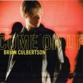CULBERTSON BRIAN  - CD COME ON UP