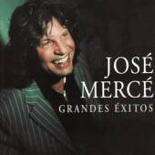 MERCE JOSE  - CD GRANDES EXITOS