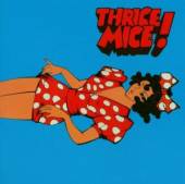 THRICE MICE  - CD THRICE MICE
