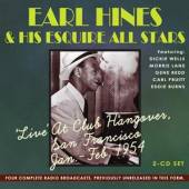HINES EARL  - 2xCD LIVE AT CLUB HANGOVER