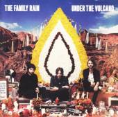 FAMILY RAIN  - CD UNDER THE VOLCANO