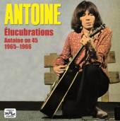 ANTOINE  - CD ELUCUBRATIONS