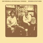 WOERHLE JIM & MICHAEL YO  - VINYL BORDERS OF MY MIND [VINYL]