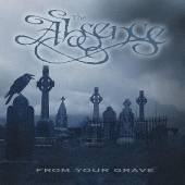 ABSENCE  - CD FROM YOUR GRAVE