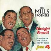 MILLS BROTHERS  - 4xCD STREAIGHT AHEAD!