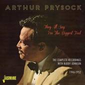 PRYSOCK ARTHUR  - CD THEY ALL SAY I'M THE..