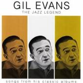 EVANS GIL  - CD JAZZ LEGEND -SONG..