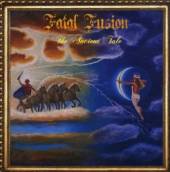 FATAL FUSION  - CD ANCIENT TALE