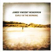 MCMORROW JAMES VINCENT  - 2xCD EARLY IN THE MORNING