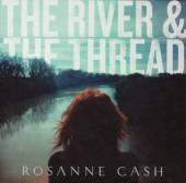 CASH ROSANNE  - CD THE RIVER & THE THREAD (DELUXE)