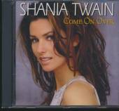 TWAIN SHANIA  - CD COME ON OVER -REVISED-