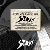 STRAY  - CD LIVE IN JAPAN 2013